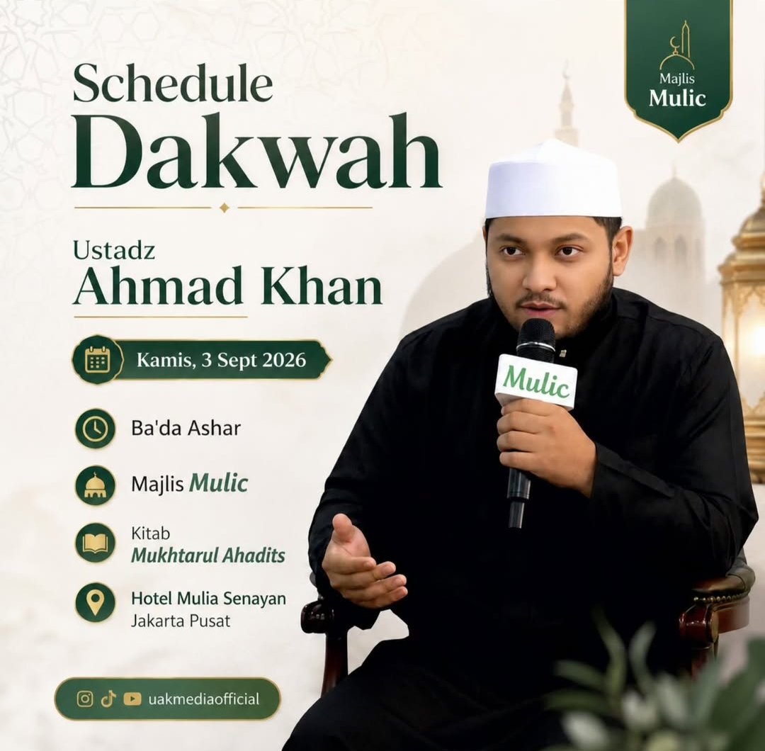 Schedule Dakwah, Ustadz Ahmad Khan – Hotel Mulia Senayan, Jakarta Pusat (03-09-2026)