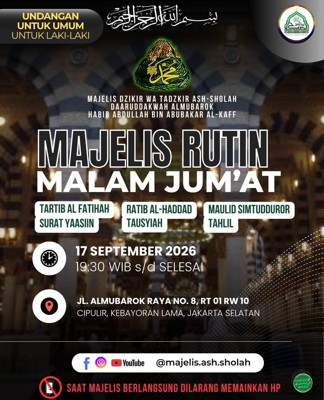 Majelis Rutin Malam Jumat, Habib Abdullah bin Abubakar Al-Kaff – Kebayoran Lama,…
