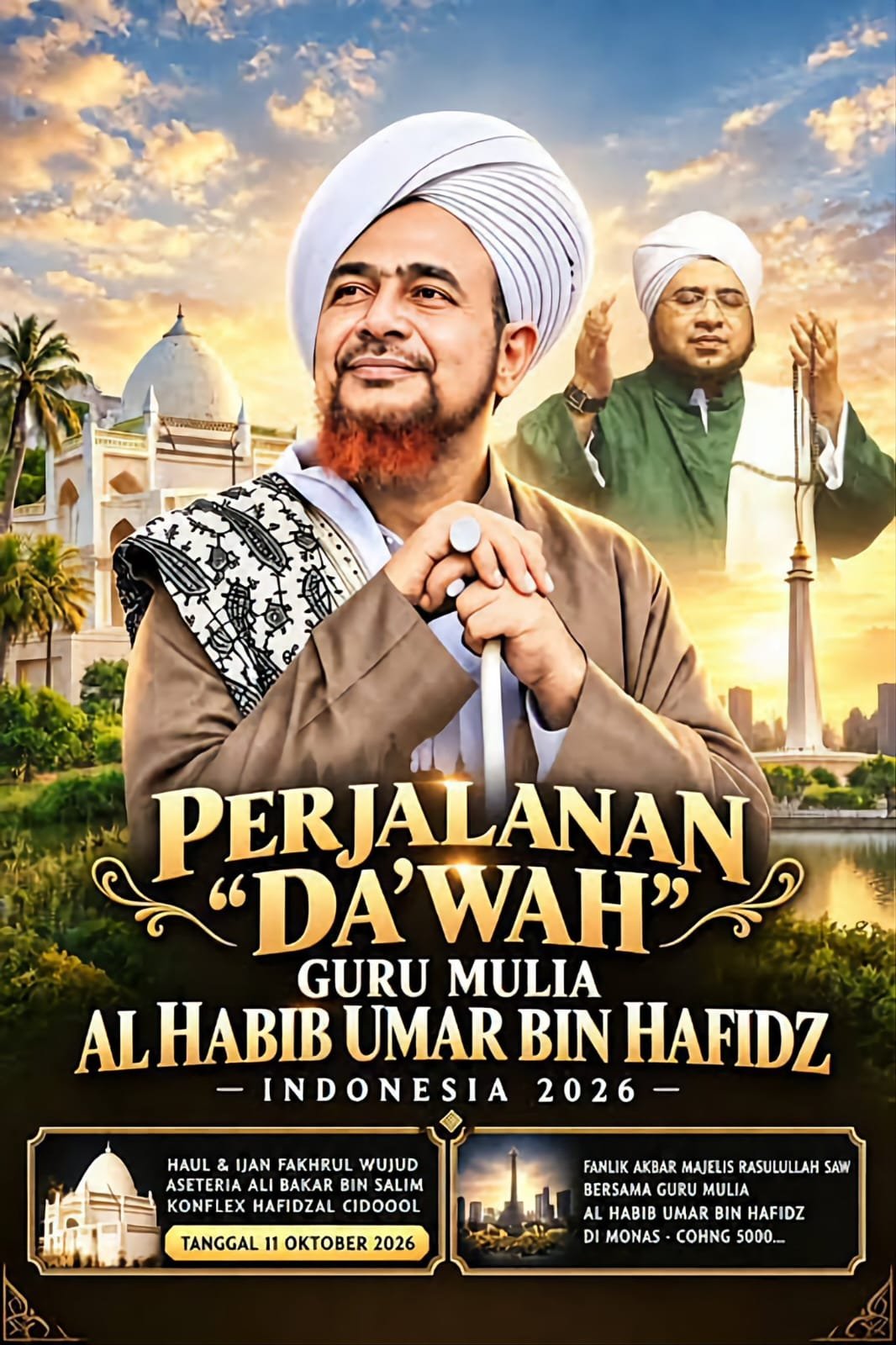 Perjalanan Da’wah Guru Mulia Al Habib Umar bin Hafidz – Indonesia 2026, Al Habib Umar…