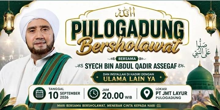 Pulogadung Bersholawat, Syech bin Abdul Qadir Assegaf – Pulogadung (10-09-2026)