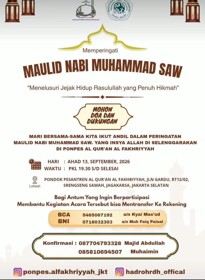 Maulid Nabi SAW – Pondok Pesantren Al Quran Al Fakhriyyah – Jagakarsa, Jakarta Selatan…