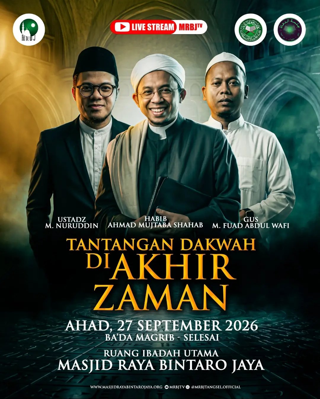 Tantangan Dakwah di Akhir Zaman, Ustadz M. Nuruddin dkk. – Masjid Raya Bintaro Jaya…