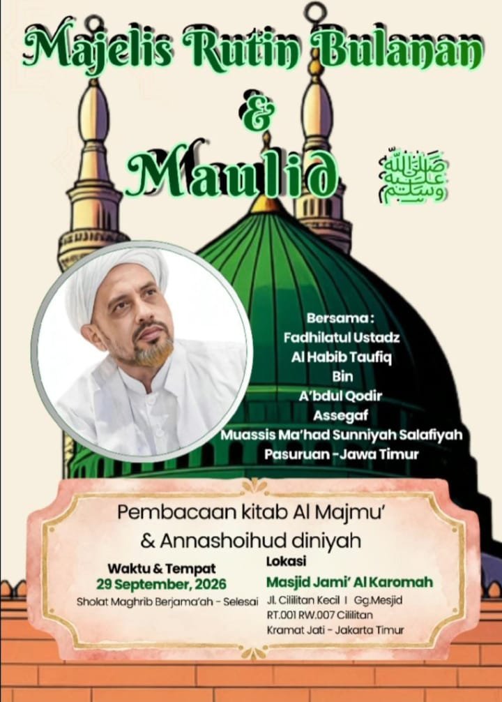 Majelis Rutin Bulanan & Maulid Nabi SAW, Fadhilatul Ustadz Al Habib Taufiq Bin A’bdul…