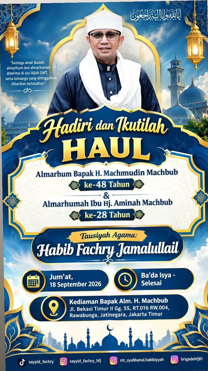 Haul Almarhum Bapak H. Machmudin Machbub ke-48 Tahun & Almarhumah Ibu Hj. Aminah…