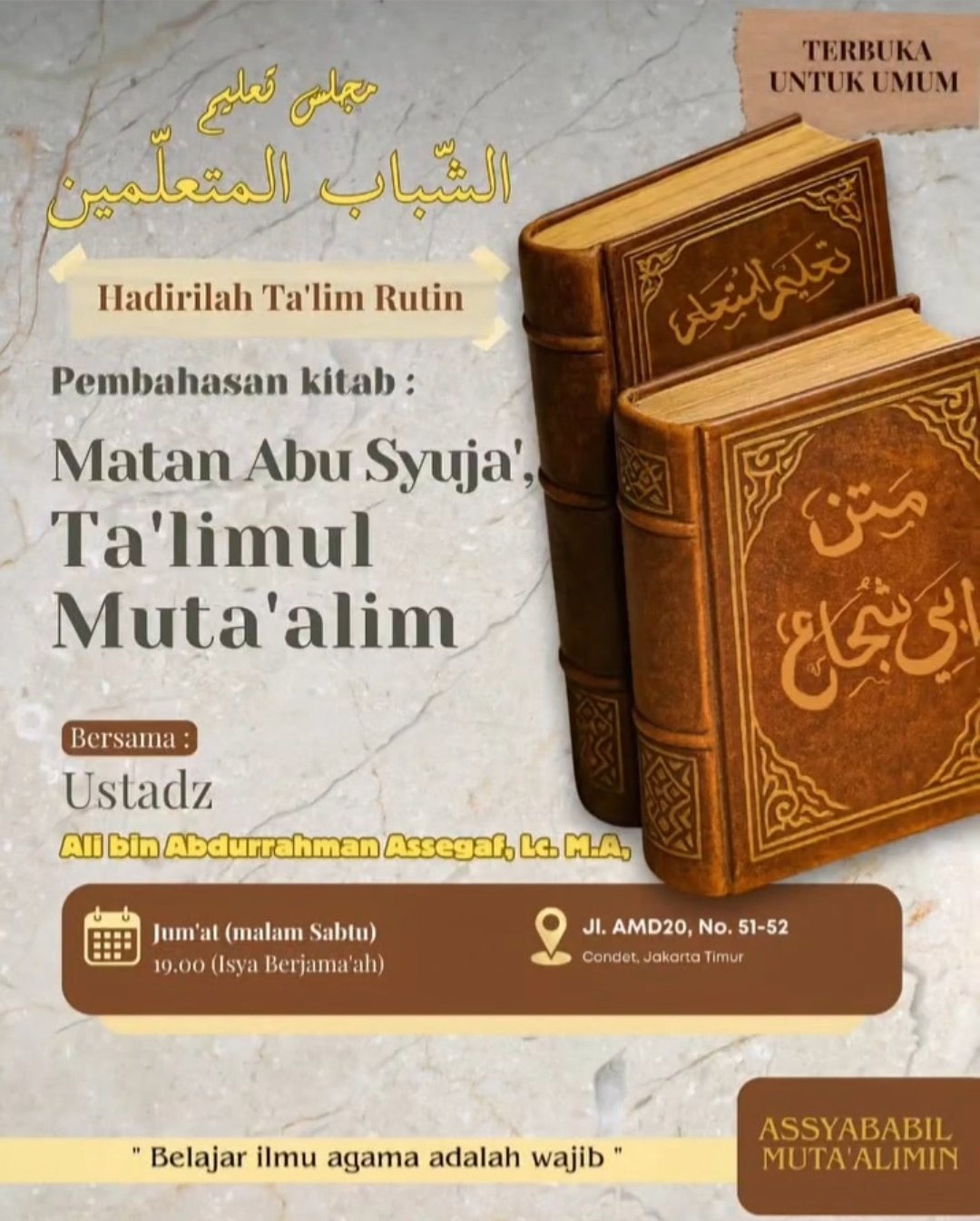 Majelis Ilmu Rutin Asy-Syabab Al-Mutaallimin, Ustadz Ali bin Abdurrahman Assegaf dkk….