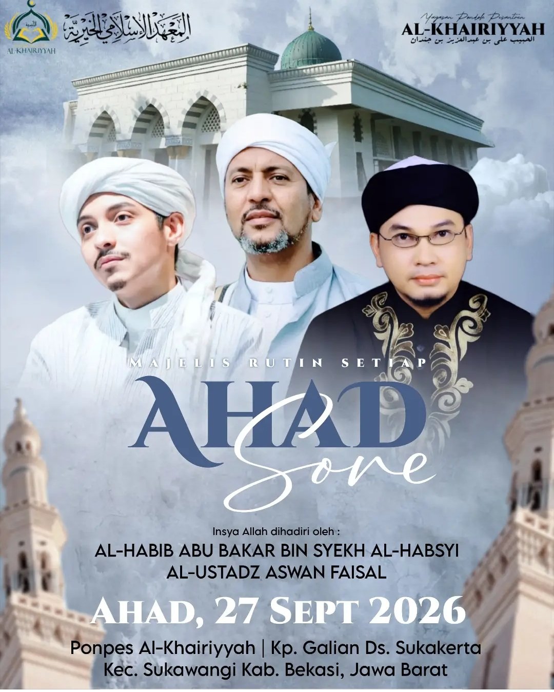 Majelis Rutin Setiap Ahad Sore, Al-Habib Abu Bakar bin Syekh Al-Habsyi dkk. – Kab….