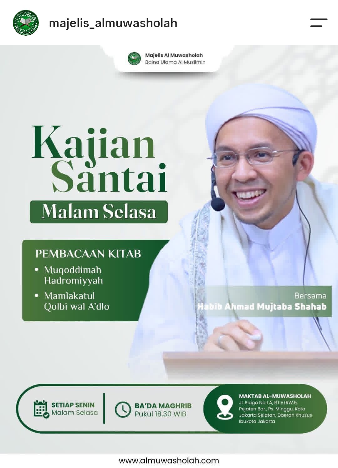 Pengajian Santai Malam Selasa, Habib Ahmad Mujtaba Shahab – Kota Jakarta Selatan,…