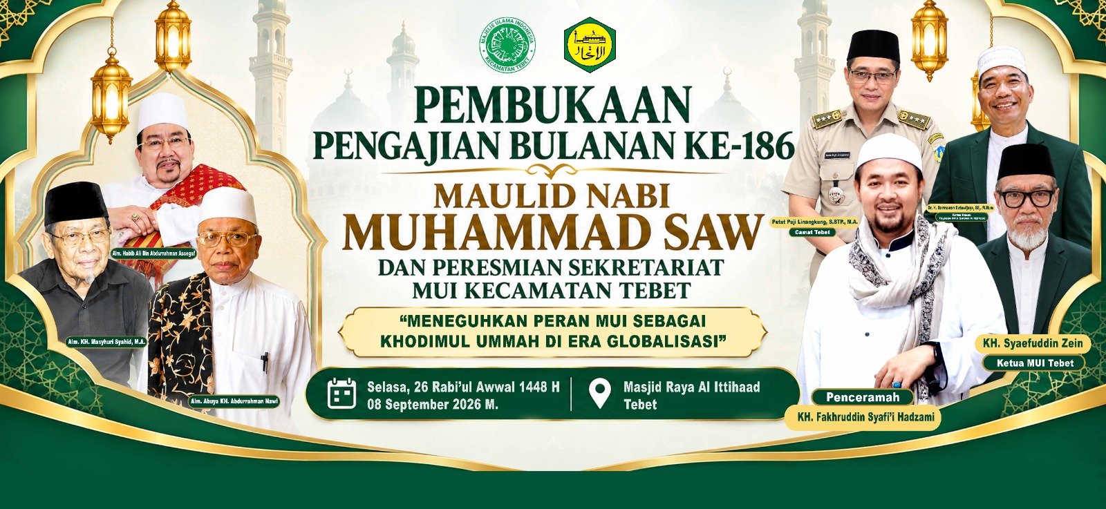 Pembukaan Pengajian Bulanan Ke-186 Maulid Nabi SAW dan Peresmian Sekretariat MUI…