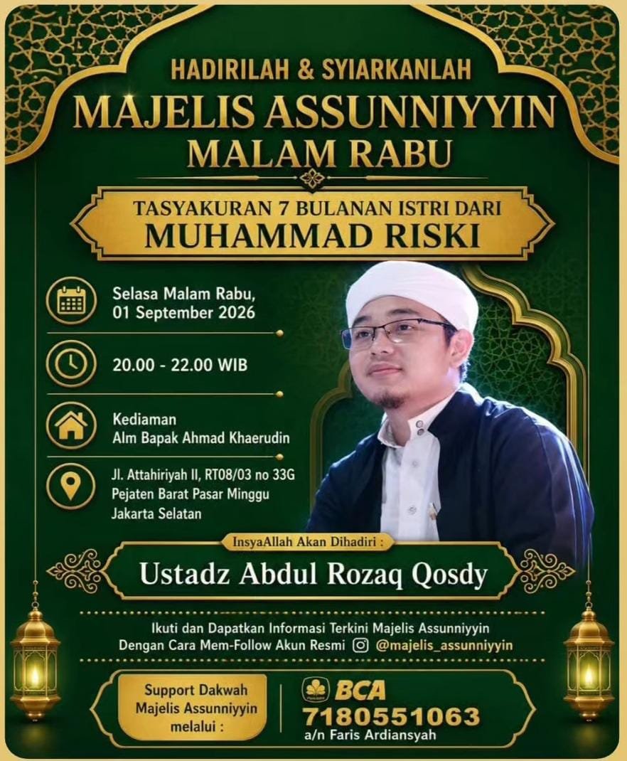 Majelis Assunniyyin Malam Rabu – Tasyakuran 7 Bulanan Istri dari Muhammad Riski,…