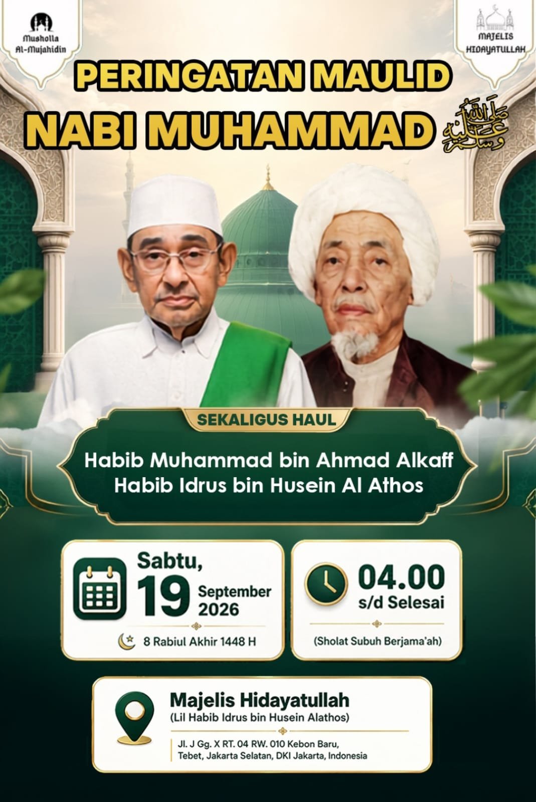 Maulid Nabi SAW Sekaligus Haul Habib Muhammad bin Ahmad Alkaff dan Habib Idrus bin…