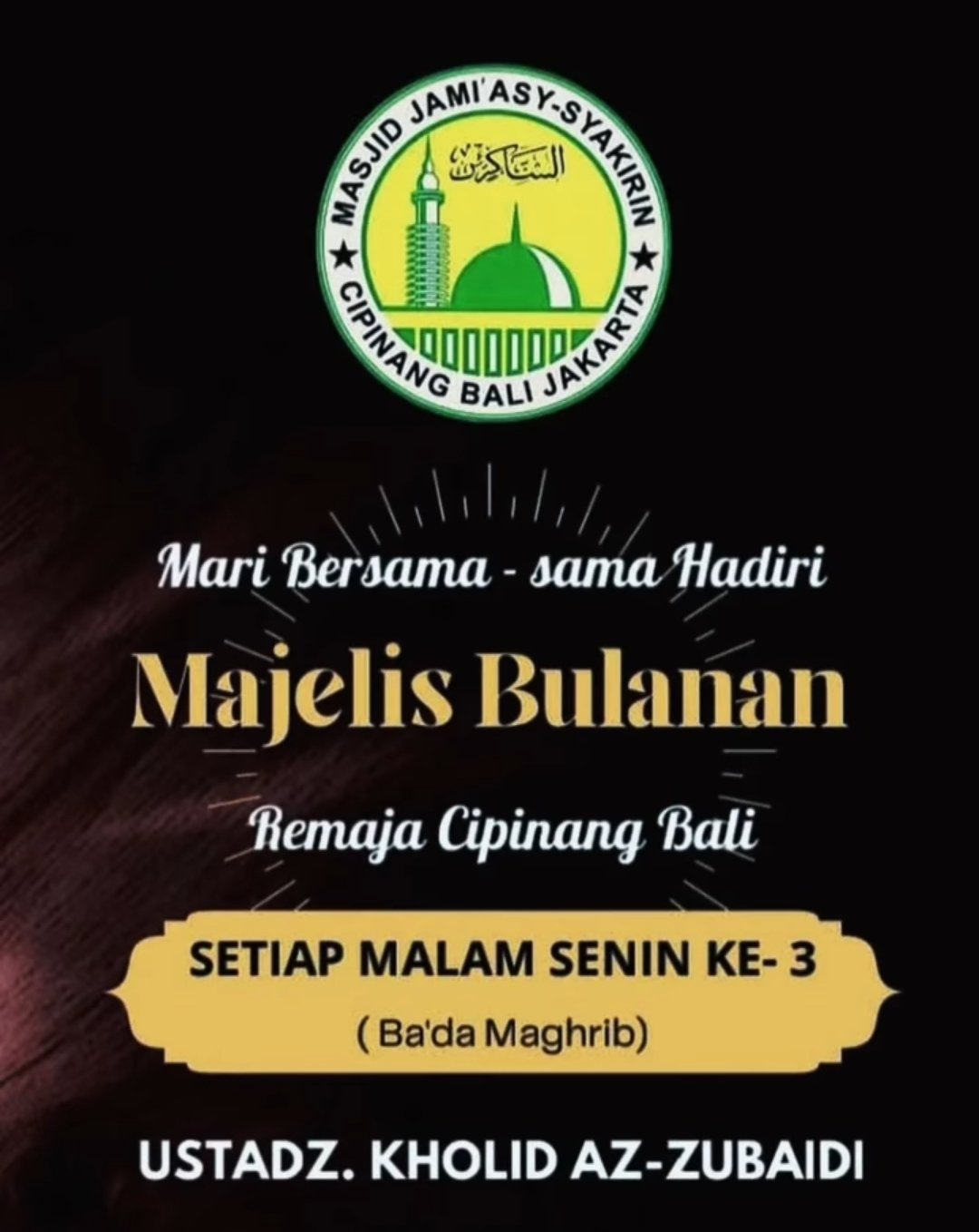 Majelis Bulanan Remaja Cipinang Bali, Ustadz. Kholid Az-Zubaidi – Cipinang Bali,…