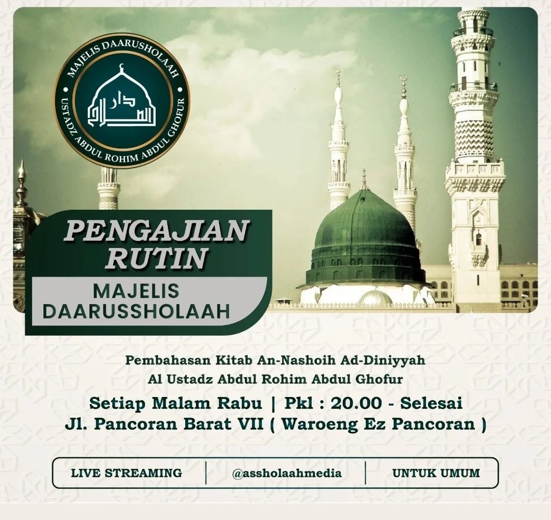 Pengajian Rutin Majelis Daarussholaah, Al Ustadz Abdul Rohim Abdul Ghofur (08-09-2026)
