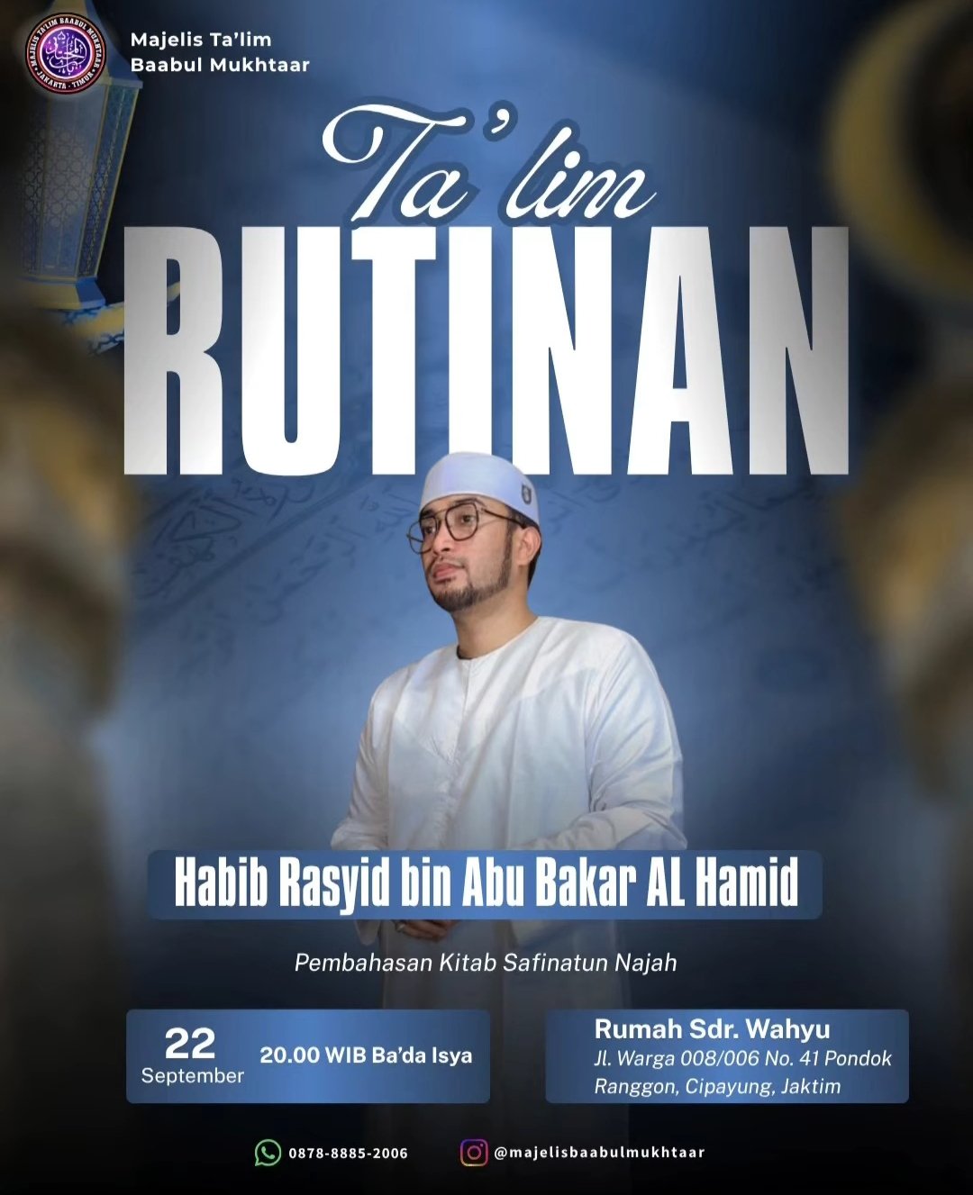 Ta’lim Rutinan, Habib Rasyid bin Abu Bakar AL Hamid – Jaktim (22-09-2026)