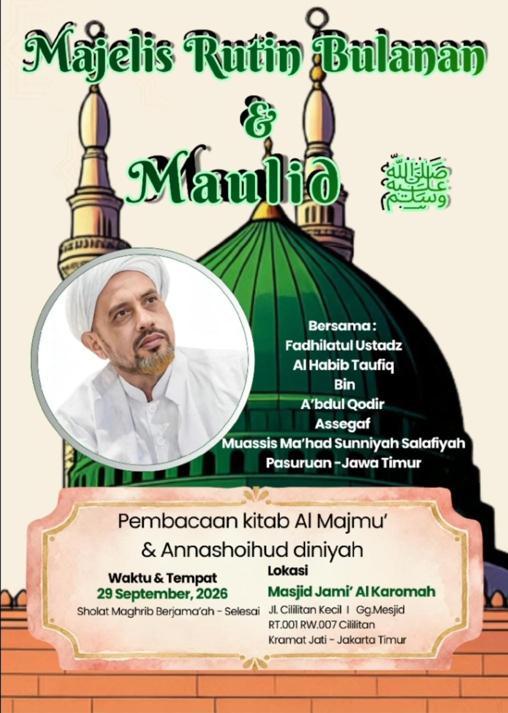 Majelis Rutin Bulanan & Maulid Nabi SAW, Fadhilatul Ustadz Al Habib Taufiq Bin A’bdul…