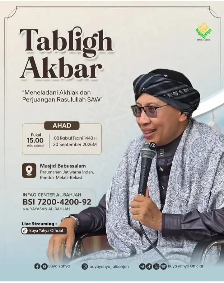 Tabligh Akbar: Meneladani Akhlak dan Perjuangan Rasulullah SAW, Buya Yahya – Bekasi…