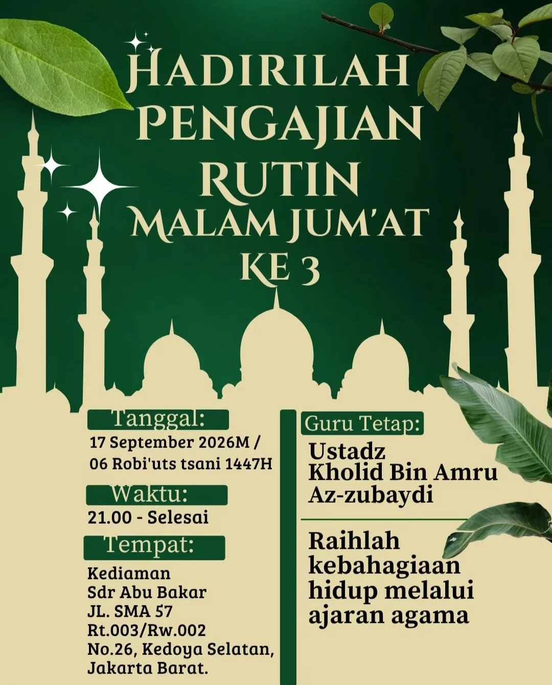 Pengajian Rutin Malam Jumat Ke 3, Ustadz Kholid Bin Amru Az-zubaydi – Kedoya Selatan,…