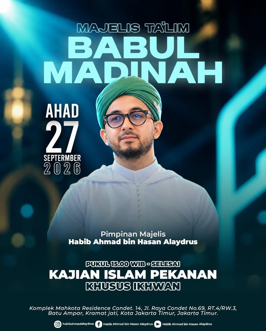 Majelis Ta’lim Babul Madinah, Habib Ahmad bin Hasan Alaydrus – Kota Jakarta Timur,…