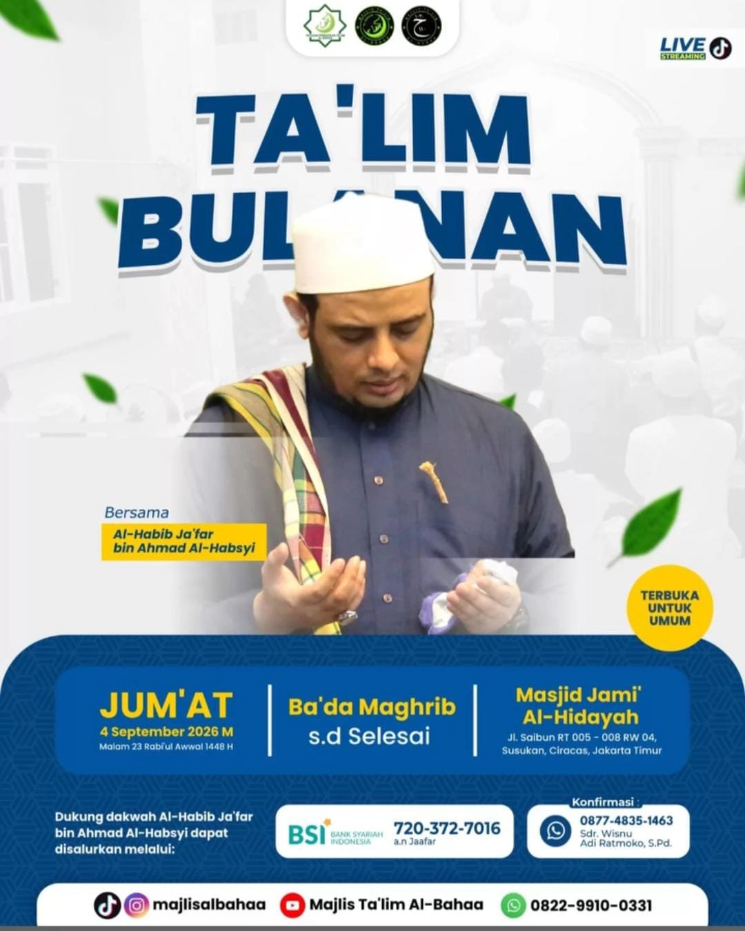 Talim Bulanan, Al-Habib Jafar bin Ahmad Al-Habsyi – Ciracas, Jakarta Timur (04-09-2026)