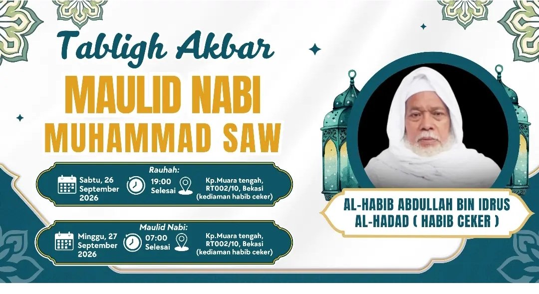 Tabligh Akbar Maulid Nabi SAW, Al-Habib Abdullah bin Idrus Al-Hadad (Habib Ceker) -…