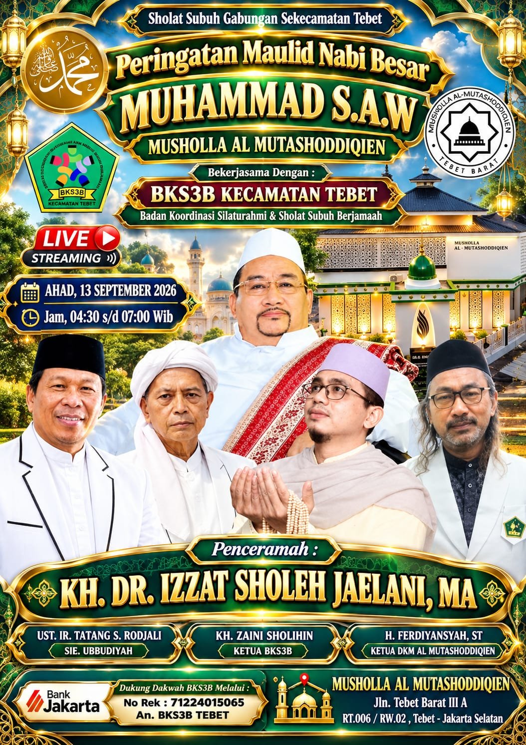 Maulid Nabi SAW Besar Muhammad S.A.W & Sholat Subuh Gabungan Sekecamatan Tebet, KH….