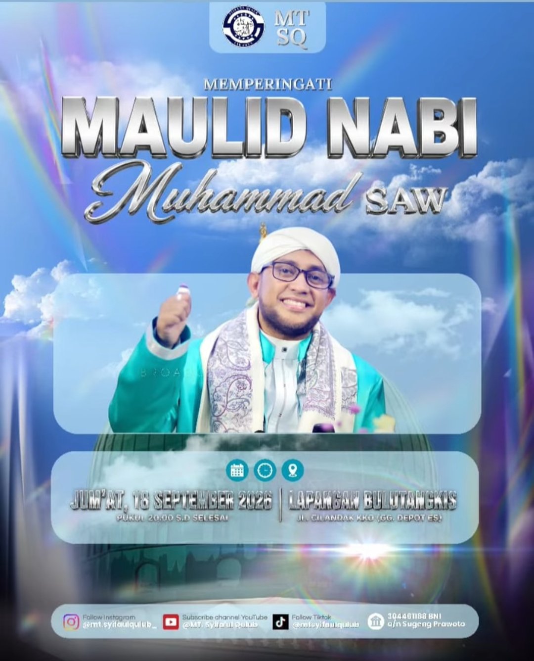 Memperingati Maulid Nabi SAW – MT SQ – Jl. Cilandak KKO (Gg. Depot Es) (18-09-2026)