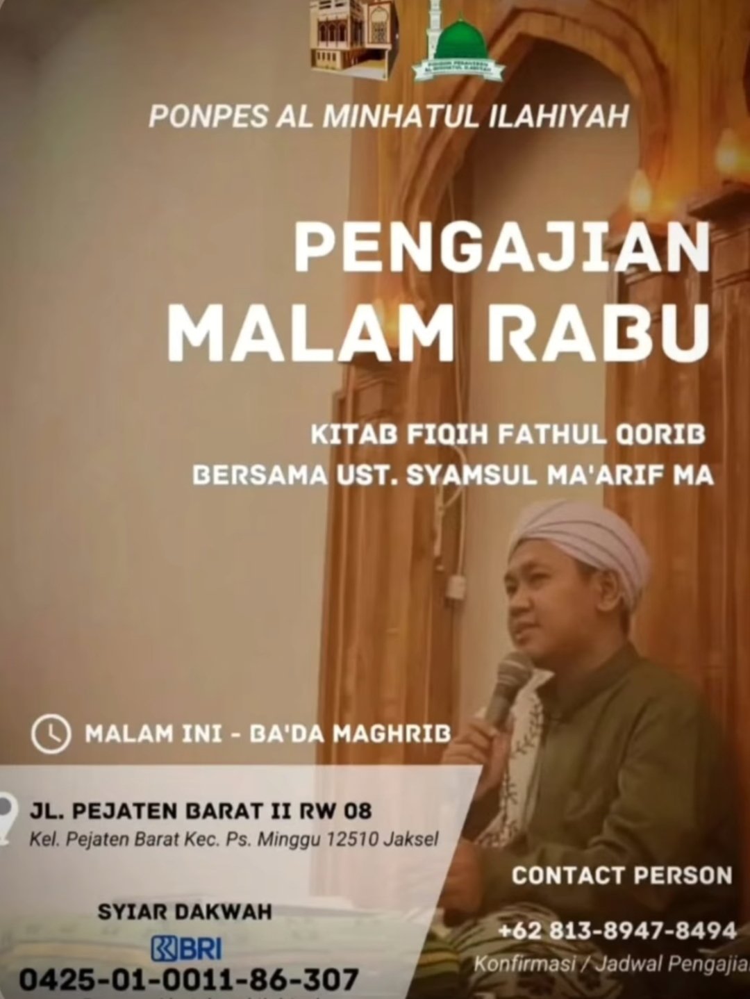 Pengajian Malam Rabu, Ust. Syamsul Ma’arif MA – Kec. Ps. Minggu, Jakarta Selatan…