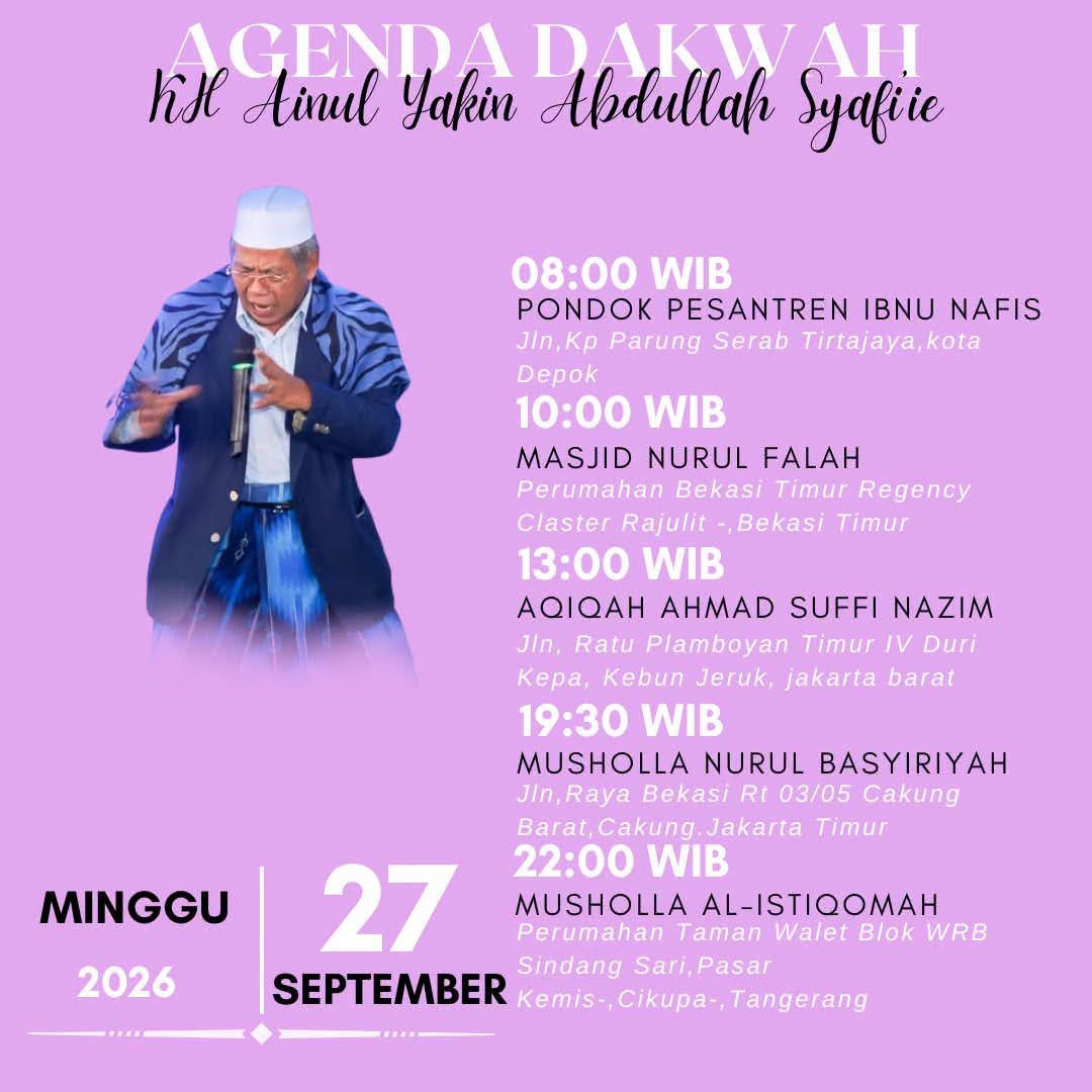 Agenda Dakwah KH Ainul Yakin Abdullah Syafi’ie, KH Ainul Yakin Abdullah Syafi’ie -…
