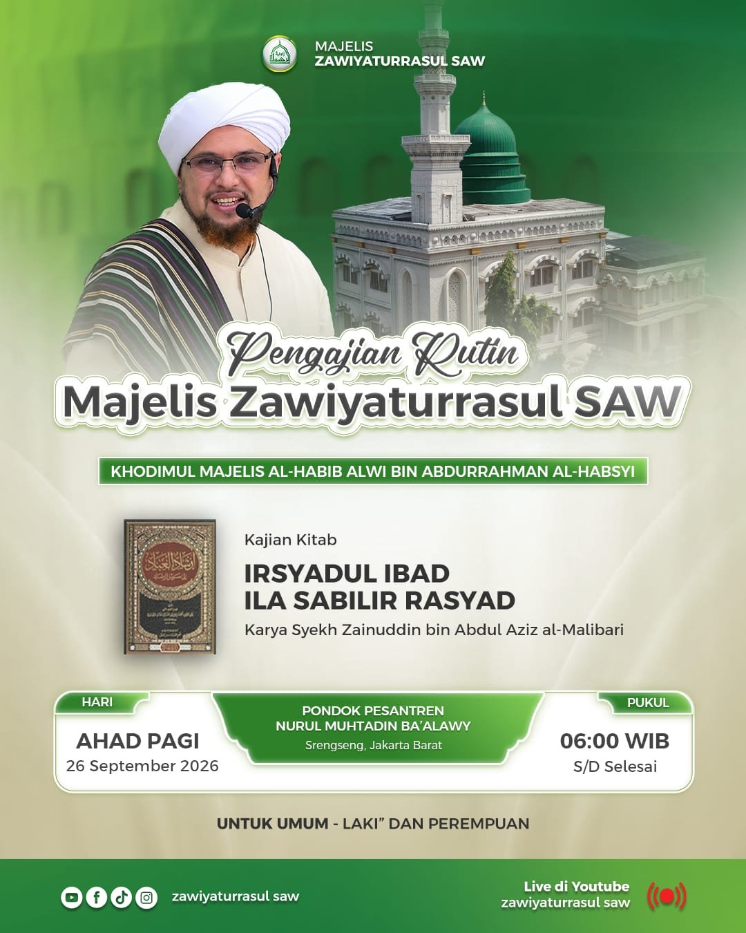 Pengajian Rutin Majelis Zawiyaturrasul SAW, Al-Habib Alwi bin Abdurrahman Al-Habsyi -…