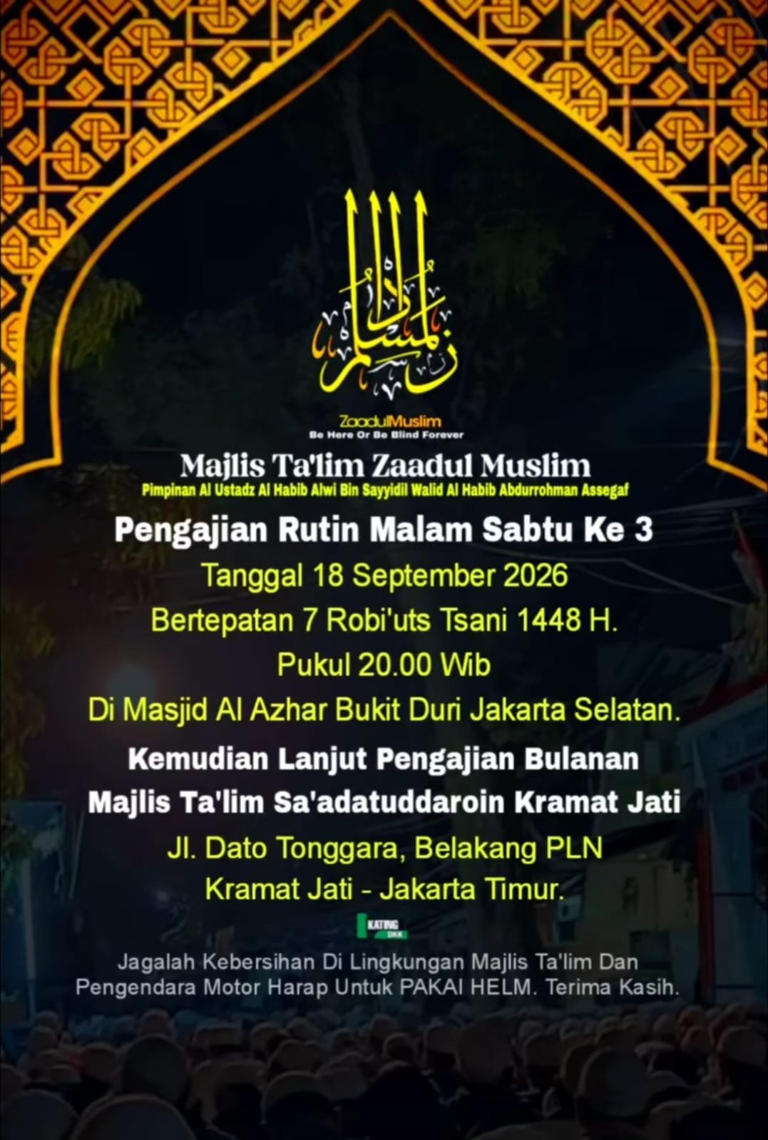 Pengajian Rutin Malam Sabtu Ke 3 Majlis Talim Zaadul Muslim, Al Ustadz Al Habib Alwi…