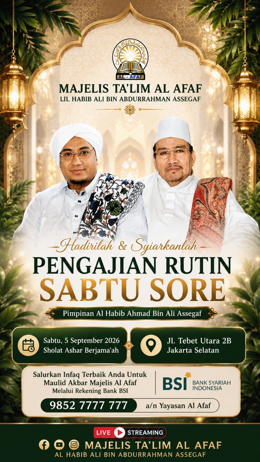 Pengajian Rutin Sabtu Sore Majelis Talim Al Afaf, Al Habib Ahmad Bin Ali Assegaf -…