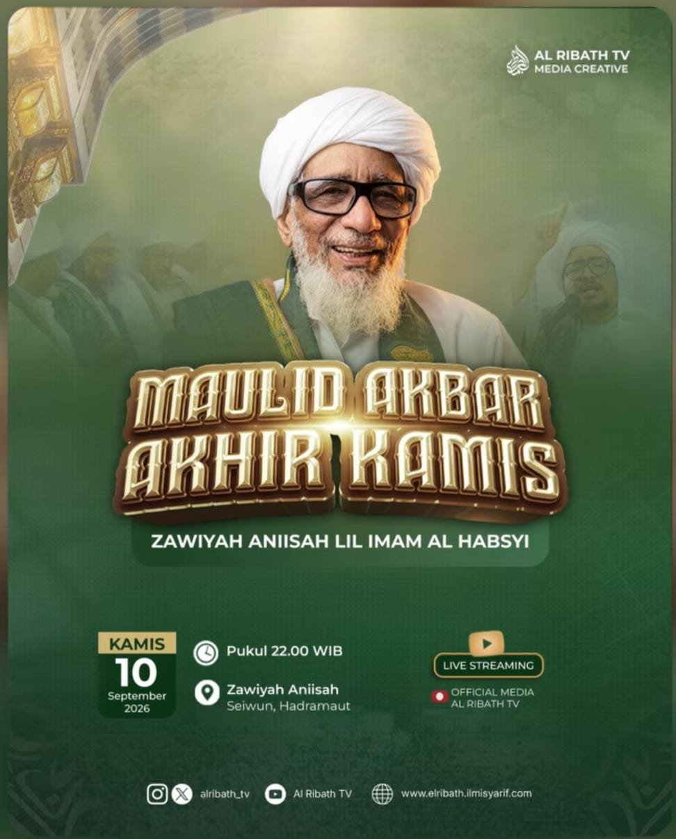 Maulid Akbar Akhir Kamis Zawiyah Aniisah Lil Imam Al Habsyi – Al Ribath TV Media…