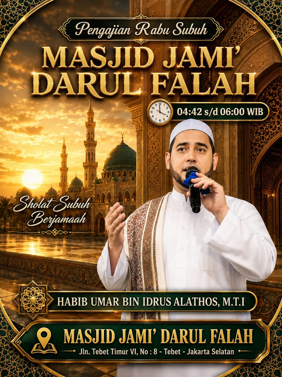 Pengajian Rabu Subuh, Habib Umar bin Idrus Alathos dkk. – Tebet, Jakarta Selatan…