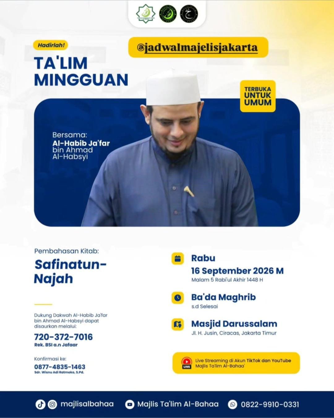 Talim Mingguan, Al-Habib Jafar bin Ahmad Al-Habsyi – Ciracas, Jakarta Timur (16-09-2026)