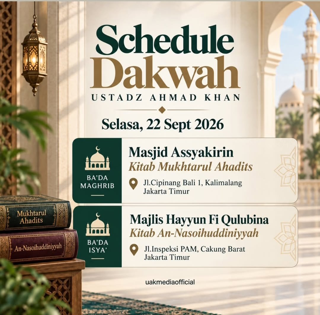 Schedule Dakwah Ustadz Ahmad Khan, Ustadz Ahmad Khan – Cakung Barat, Jakarta Timur…