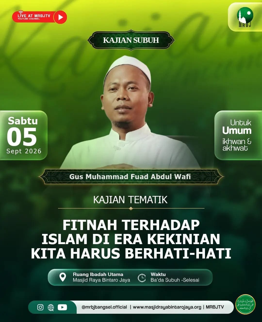 Pengajian Tematik Fitnah Terhadap Islam Di Era Kekinian Kita Harus Berhati-Hati, Gus…