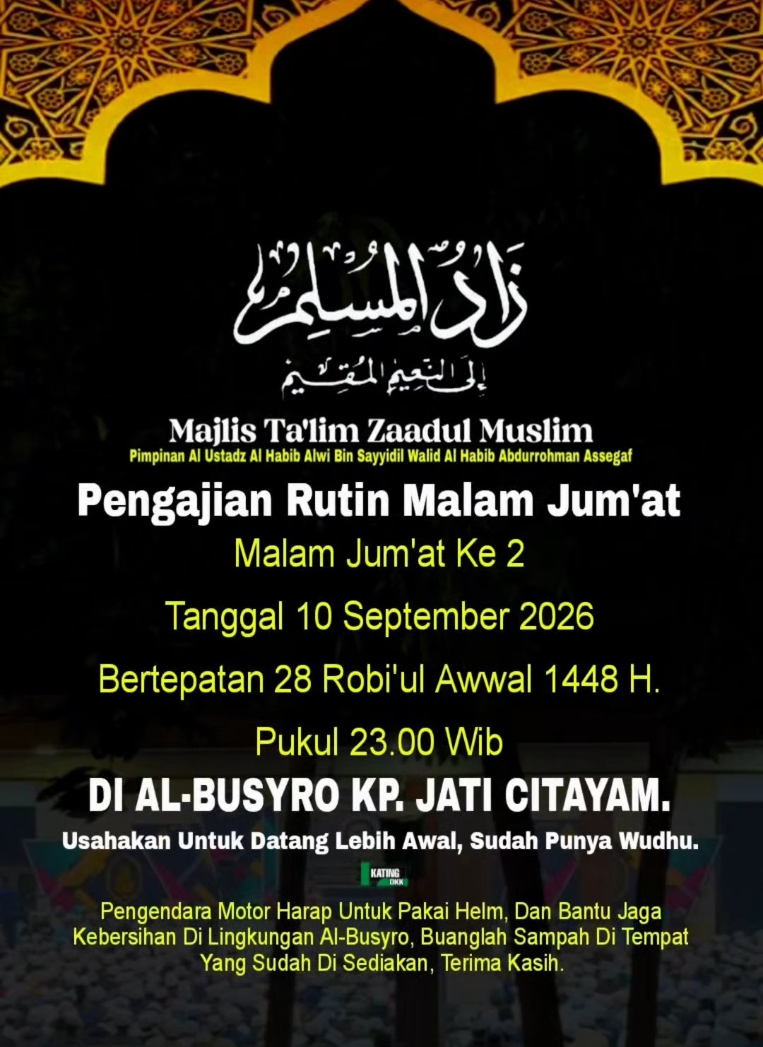 Pengajian Rutin Malam Jumat Majlis Talim Zaadul Muslim, Al Ustadz Al Habib Alwi Bin…