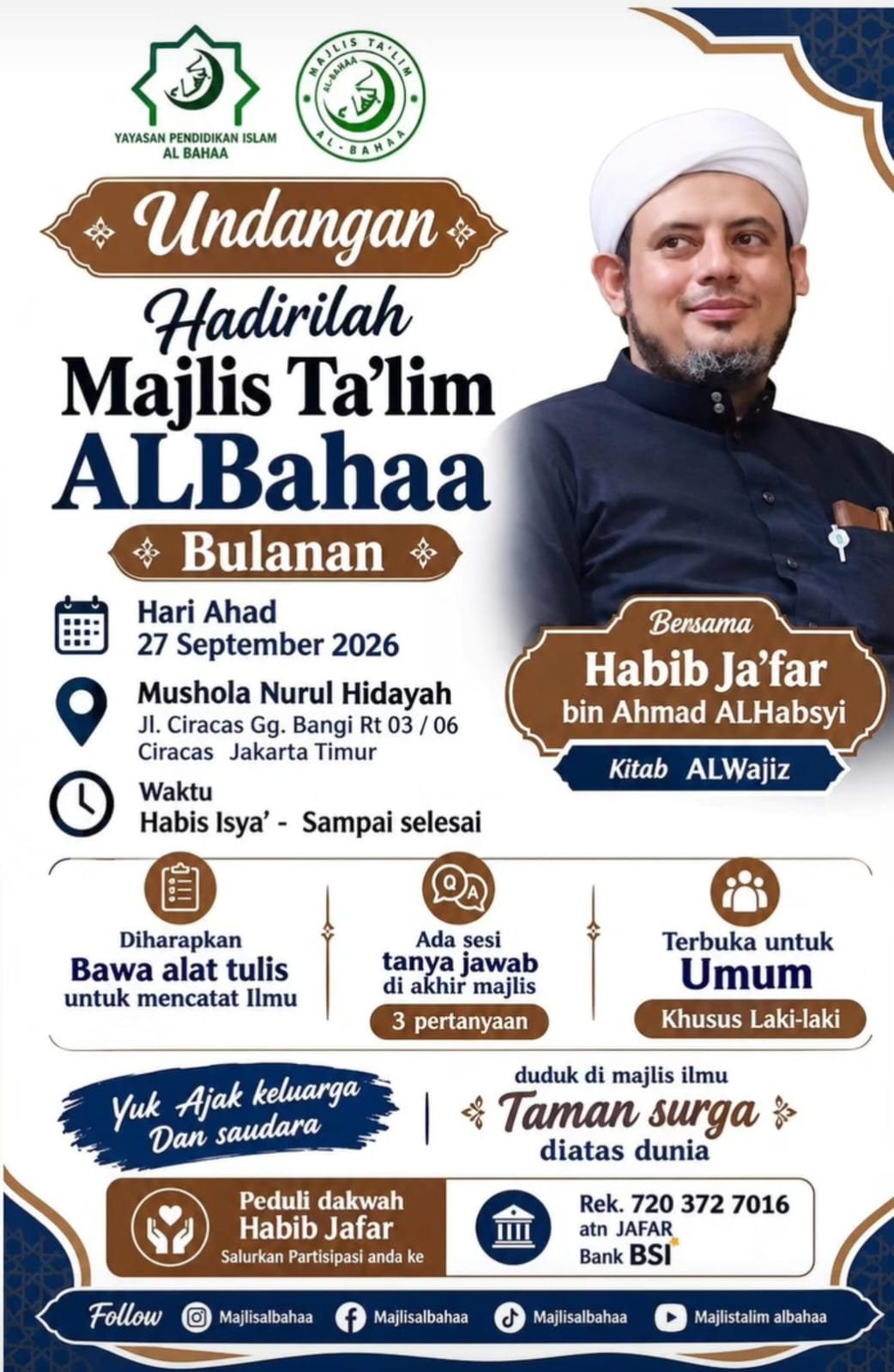 Majelis Ta’lim ALBahaa Bulanan, Habib Ja’far bin Ahmad ALHabsyi – Ciracas, Jakarta…