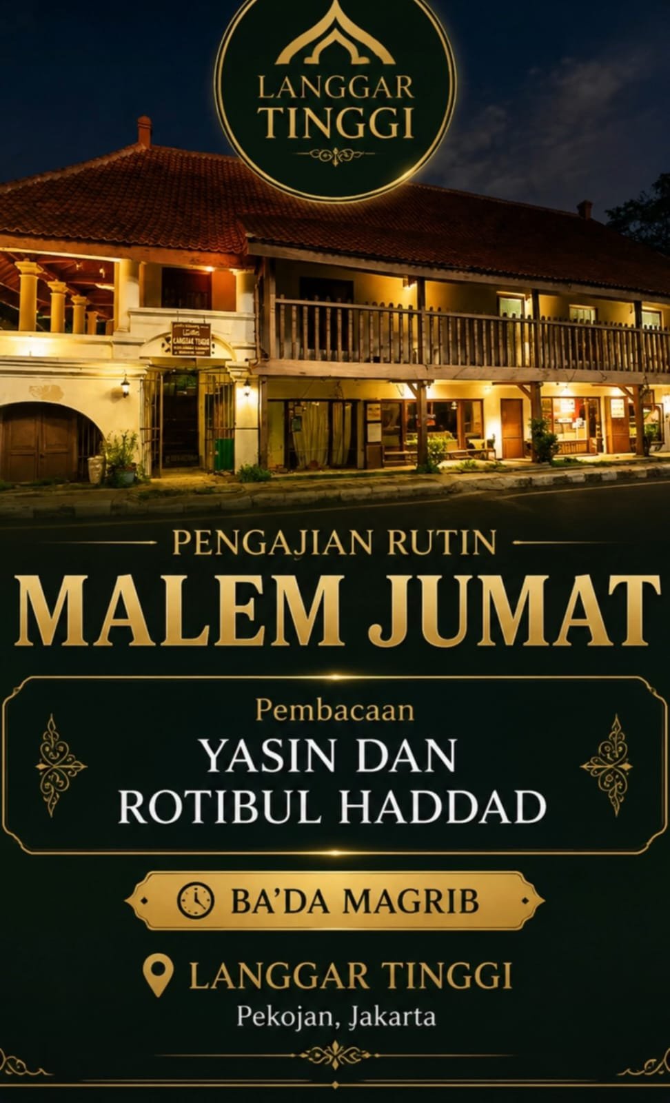 Pengajian Rutin Malem Jumat: Pembacaan Yasin dan Rotibul Haddad – Langgar Tinggi -…