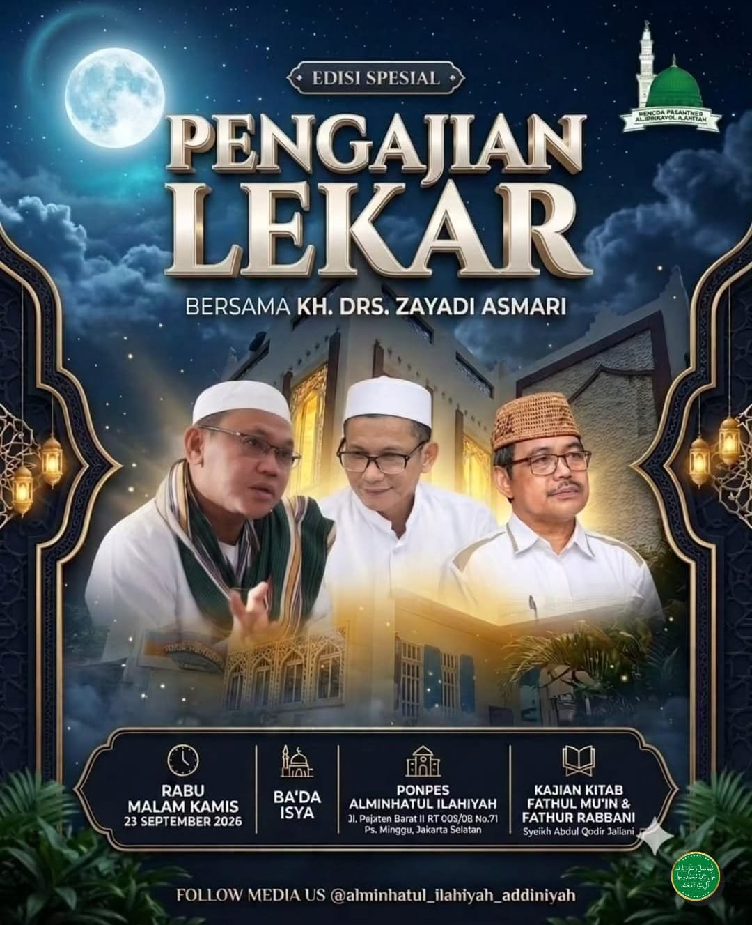 Pengajian Lekar, KH. Drs. Zayadi Asmari – Ps. Minggu, Jakarta Selatan (23-09-2026)