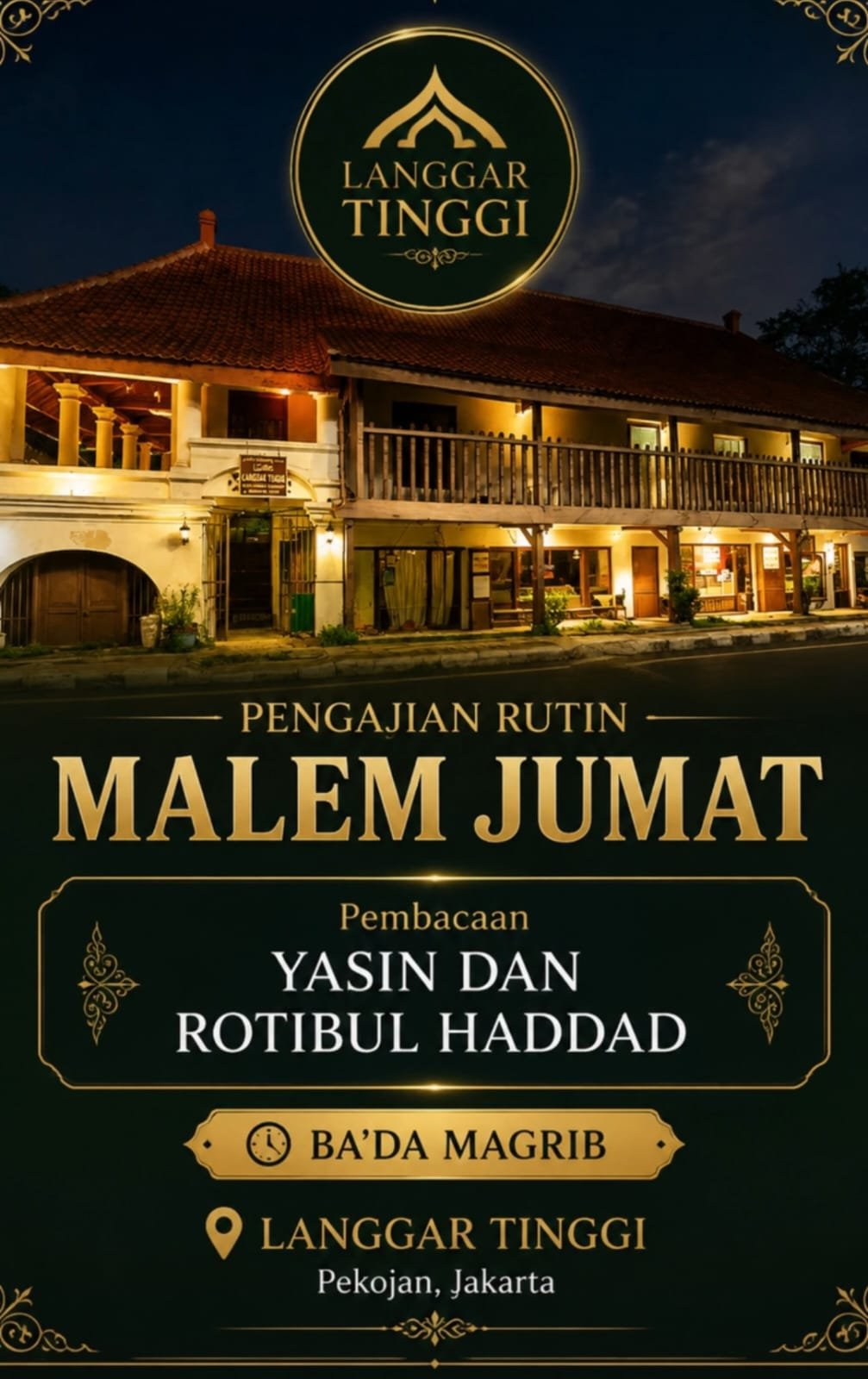 Pengajian Rutin Malem Jumat Pembacaan Yasin dan Rotibul Haddad – Langgar Tinggi