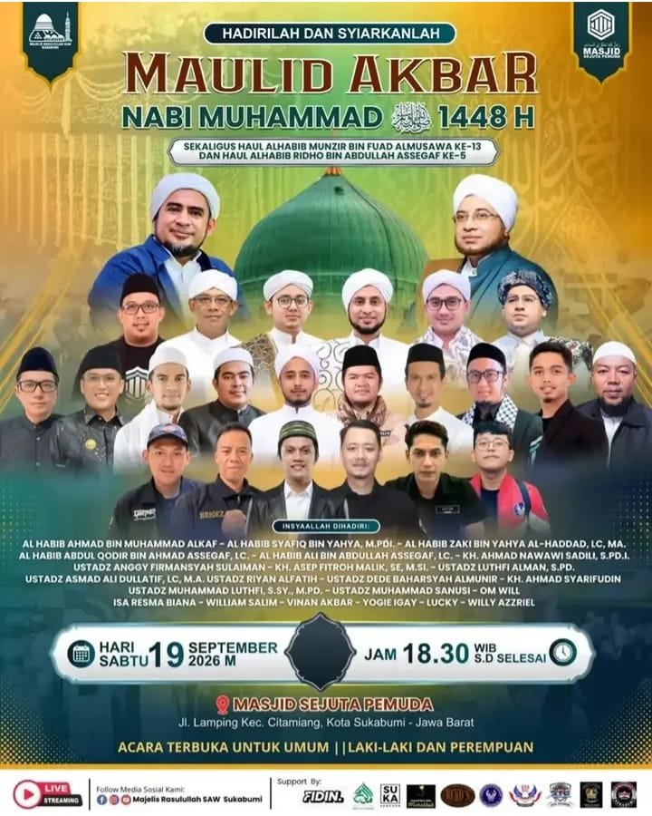 Maulid Akbar Nabi Muhammad SAW 1448 H Sekaligus Haul Alhabib Munzir bin Fuad Almusawa…