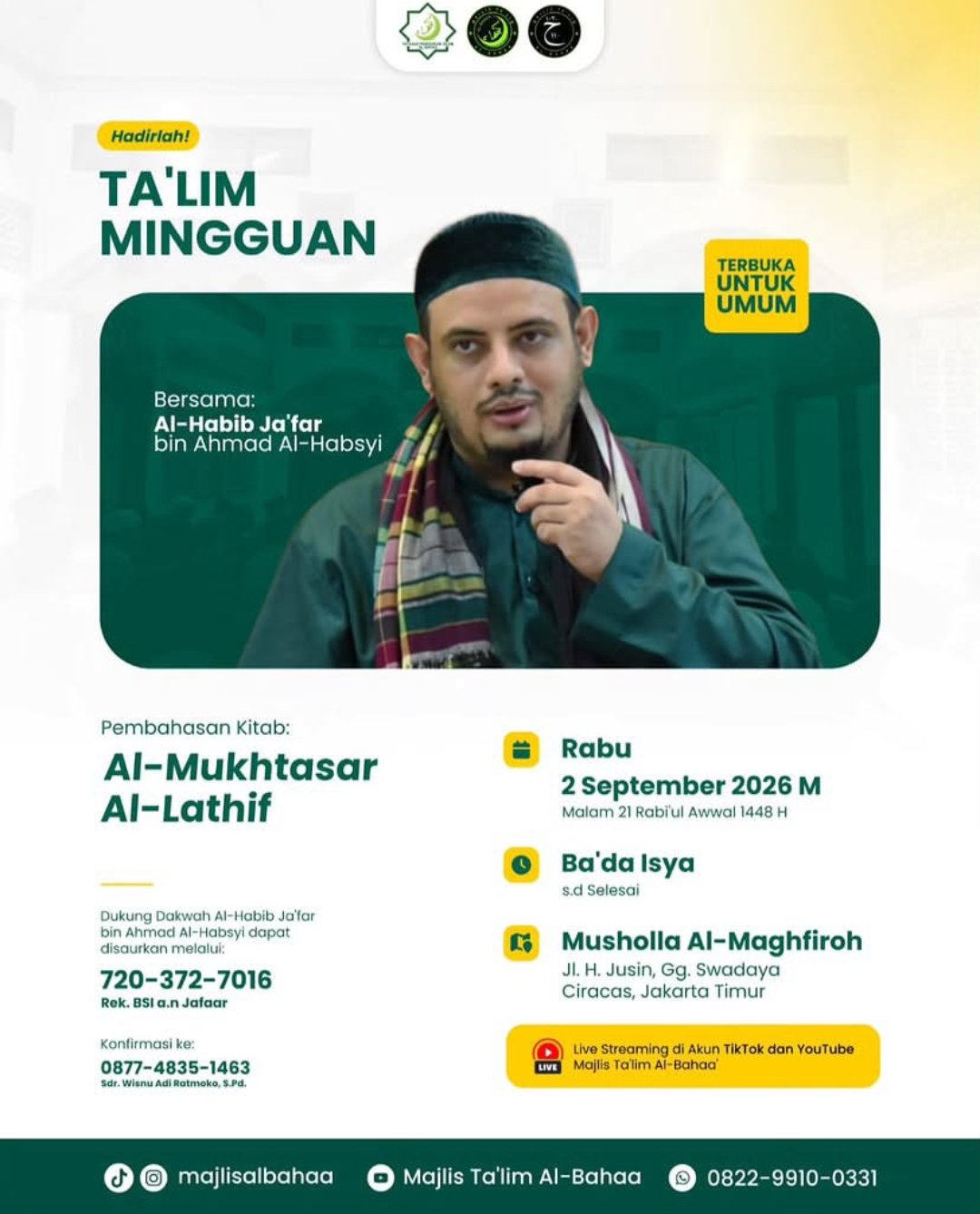 Talim Mingguan, Al-Habib Jafar bin Ahmad Al-Habsyi – Ciracas, Jakarta Timur (02-09-2026)