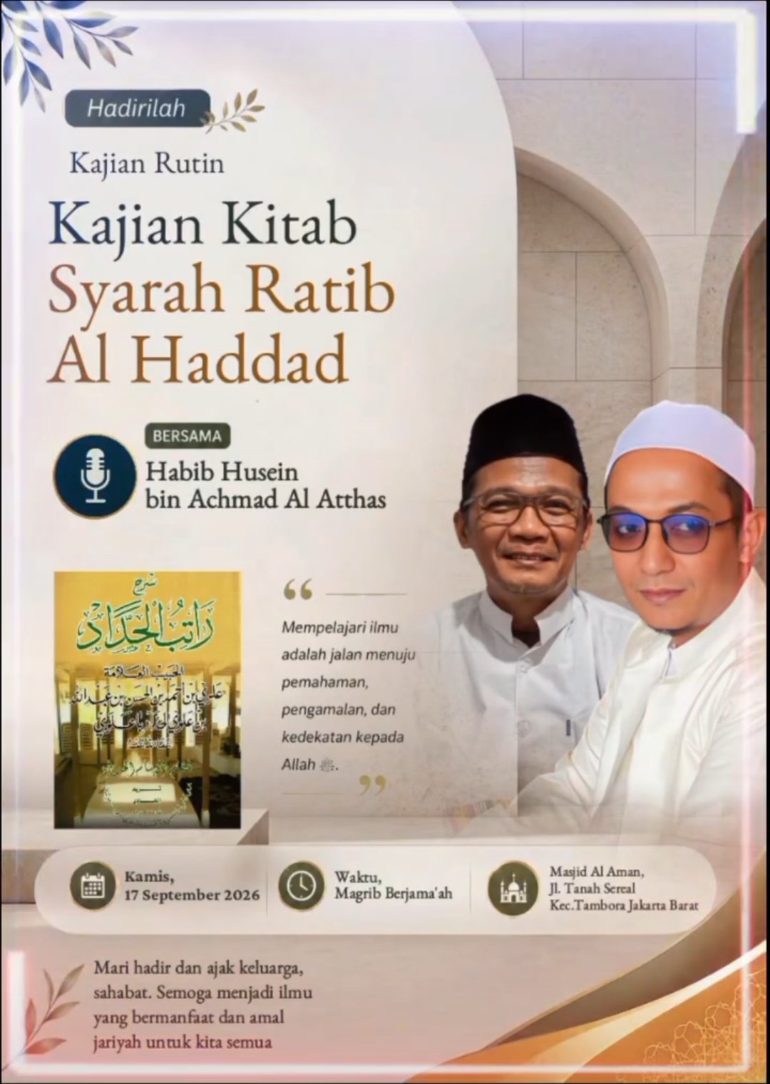 Majelis Ilmu Pembacaan Kitab Syarah Ratib Al Haddad, Habib Husein bin Achmad Al Atthas…