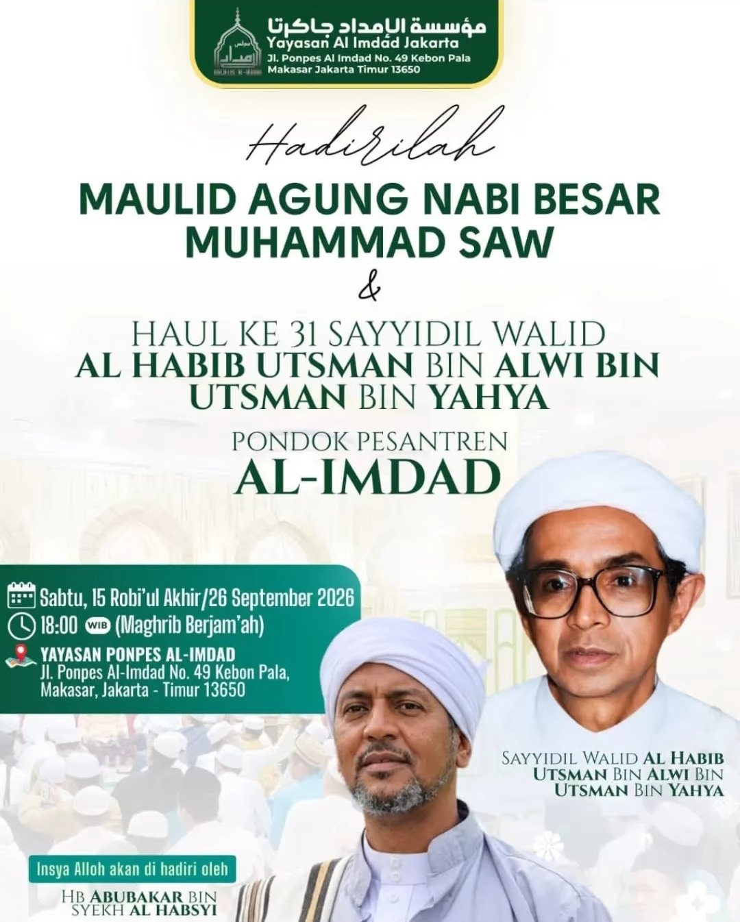 Maulid Agung Nabi Besar Muhammad SAW & Haul Ke-31 Sayyidil Walid Al Habib Utsman bin…
