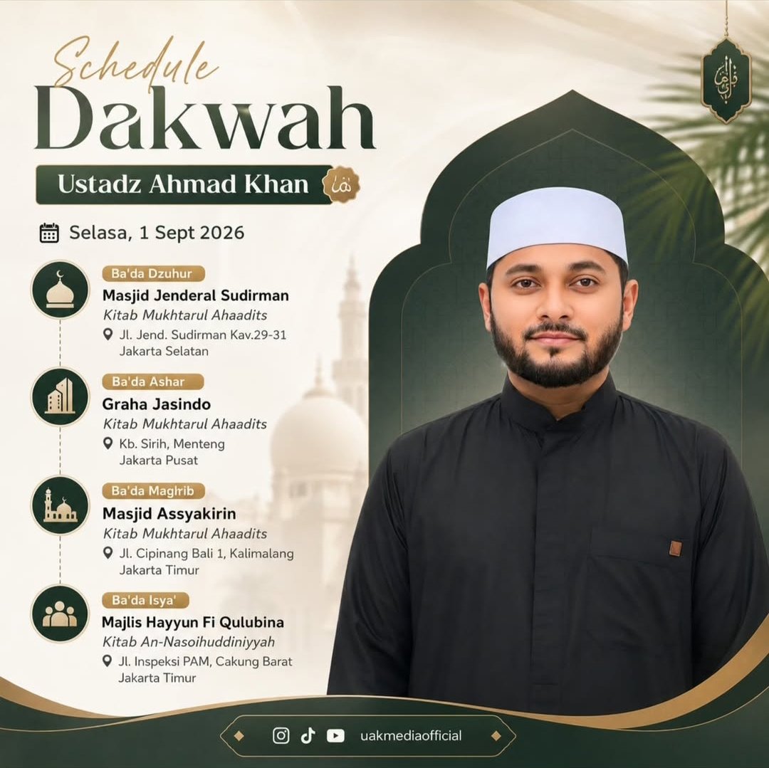 Schedule Dakwah Ustadz Ahmad Khan, Ustadz Ahmad Khan – Cakung Barat, Jakarta Timur)…