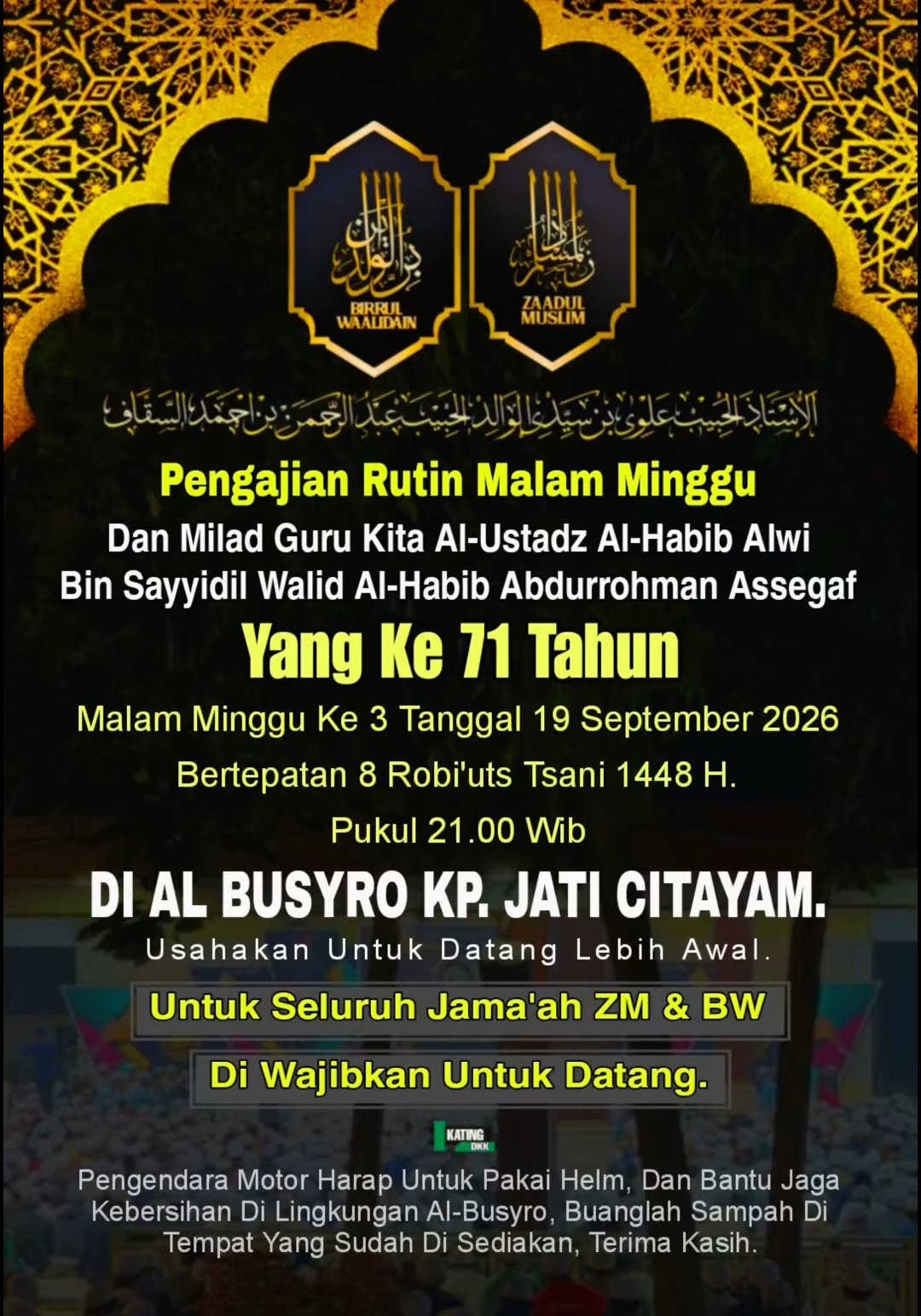 Pengajian Rutin Malam Minggu Dan Milad Ke-71 Al-Ustadz Al-Habib Alwi Bin Sayyidil…