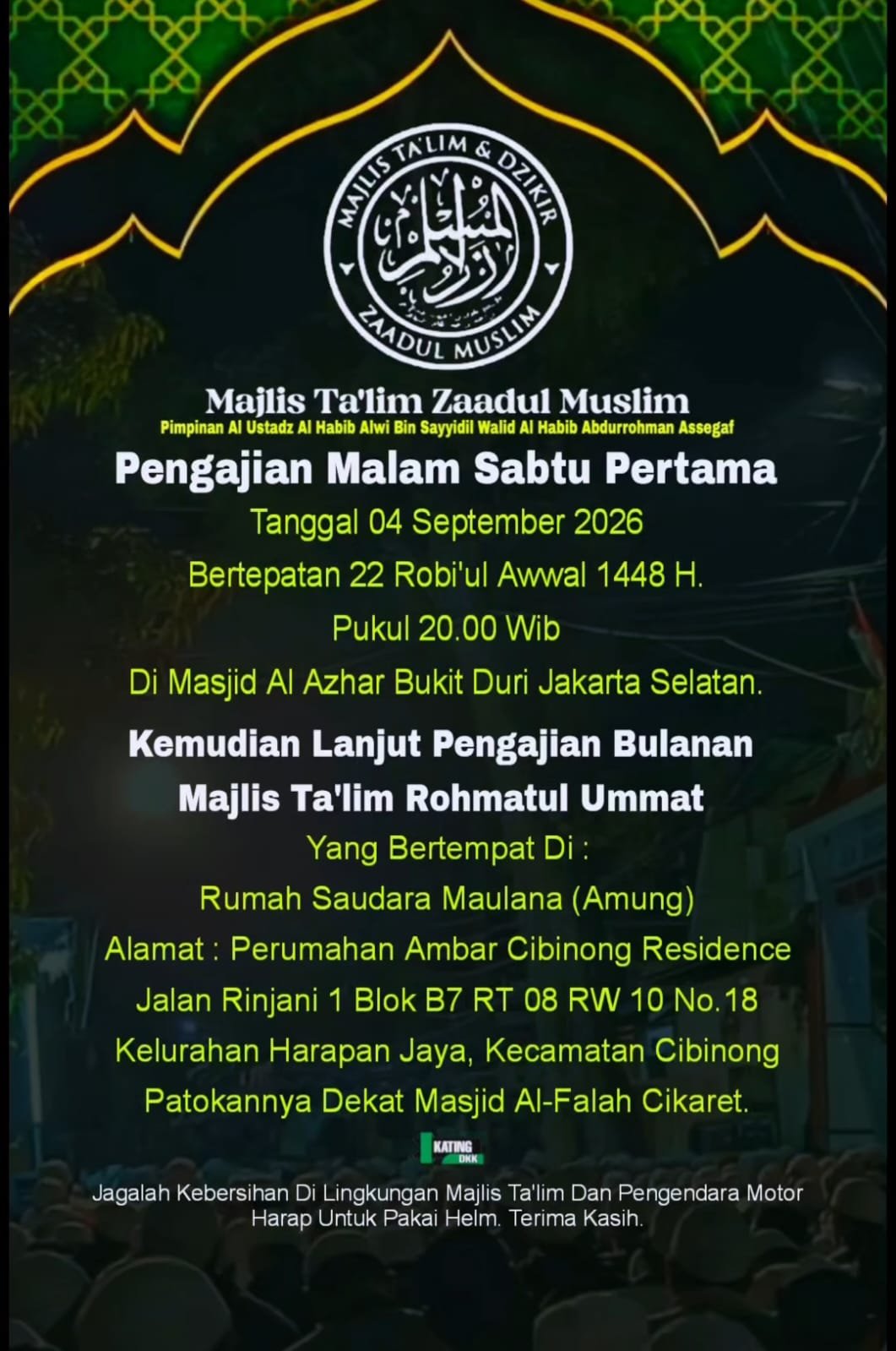 Pengajian Malam Sabtu Pertama Majlis Talim Zaadul Muslim dan Pengajian Bulanan Majlis…