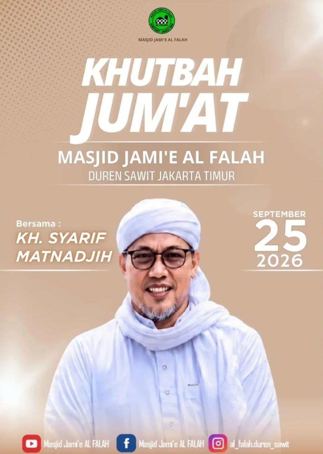 Khutbah Jum’at di Masjid Jami’e Al Falah, KH. SYARIF MATNADJIH – Duren Sawit, Jakarta…
