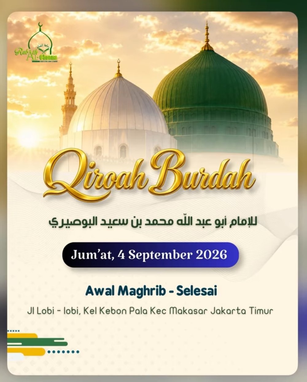 Qiroah Burdah – Ribat Al-Ghonna – Kec Makasar, Jakarta Timur (04-09-2026)