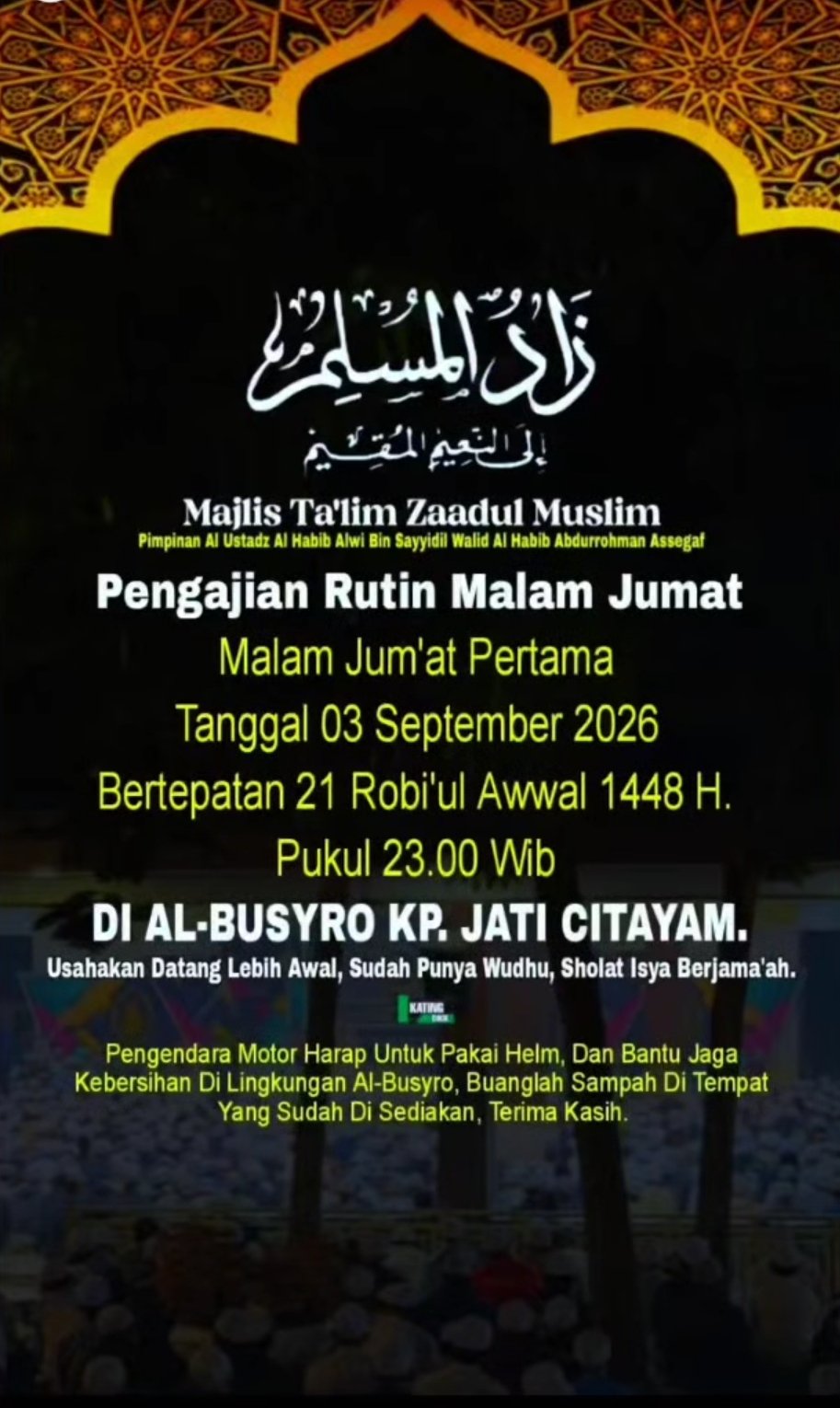 Pengajian Rutin Malam Jumat Majlis Talim Zaadul Muslim, Al Ustadz Al Habib Alwi Bin…